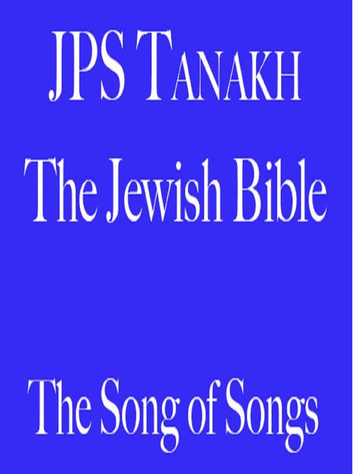 Title details for The Song of Songs by The Jewish Publication Society - Wait list